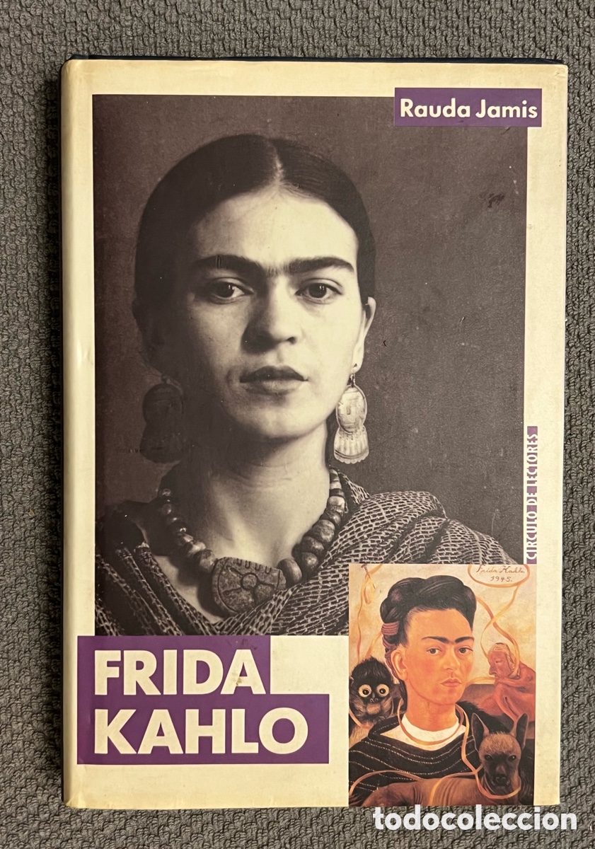 Libros de segunda mano: FRIDA KAHLO, por Rauda Janis. C&iacute;rculo de lectores (a.1989)