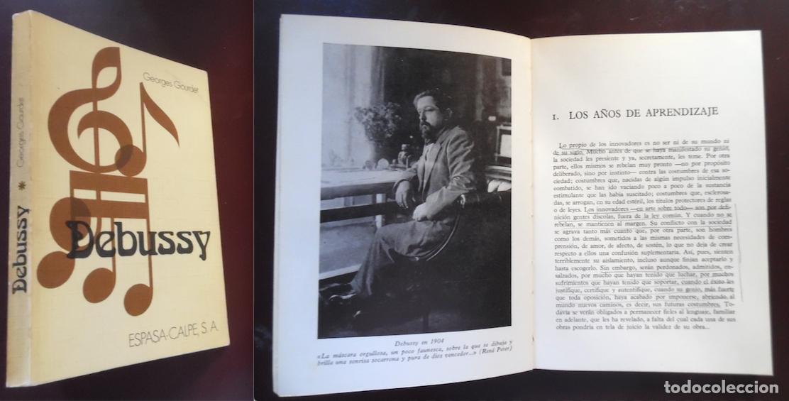 Libros de segunda mano: Debussy, biograf&iacute;a y an&aacute;lisis de Georges Gourdet. Colecci&oacute;n Cl&aacute;sicos de la M&uacute;sica Espasa Calpe
