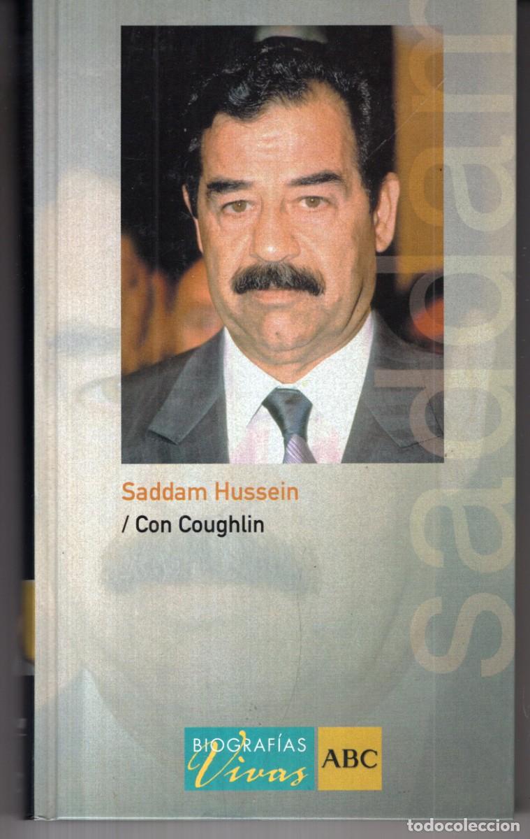 Libros de segunda mano: SADDAM HUSSEIN (CON COUGHLIN) BIOGRAFIAS VIVAS ABC - CARTONE - MUY BUEN ESTADO - OFI15J
