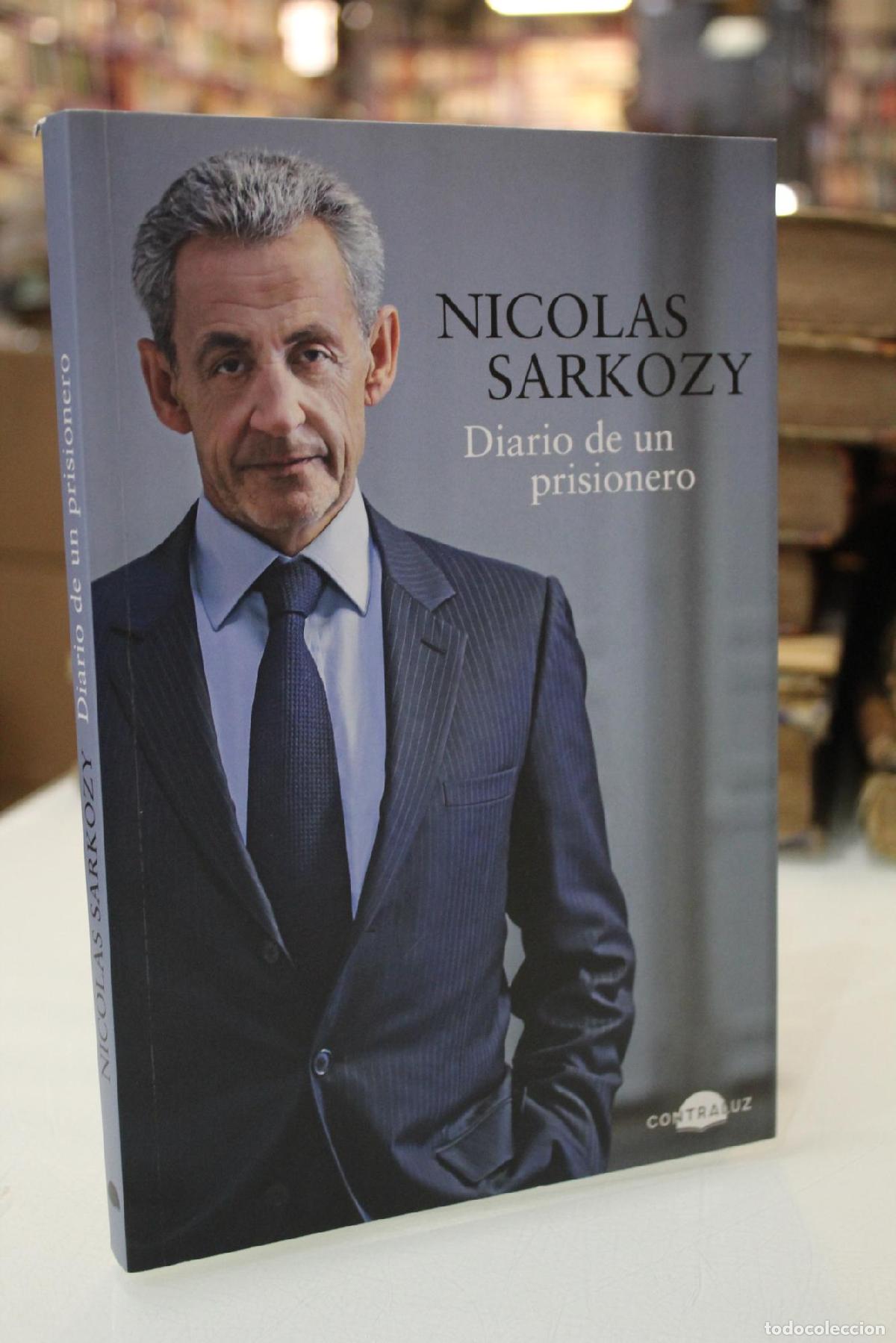 Libros de segunda mano: Diario de un prisionero - Sarkozy, Nicolas