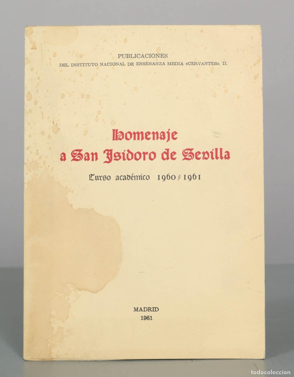 Libros de segunda mano: Homenaje a San Isidoro de Sevilla - Instituto Nacional de Ense&ntilde;anza Media Cervantes