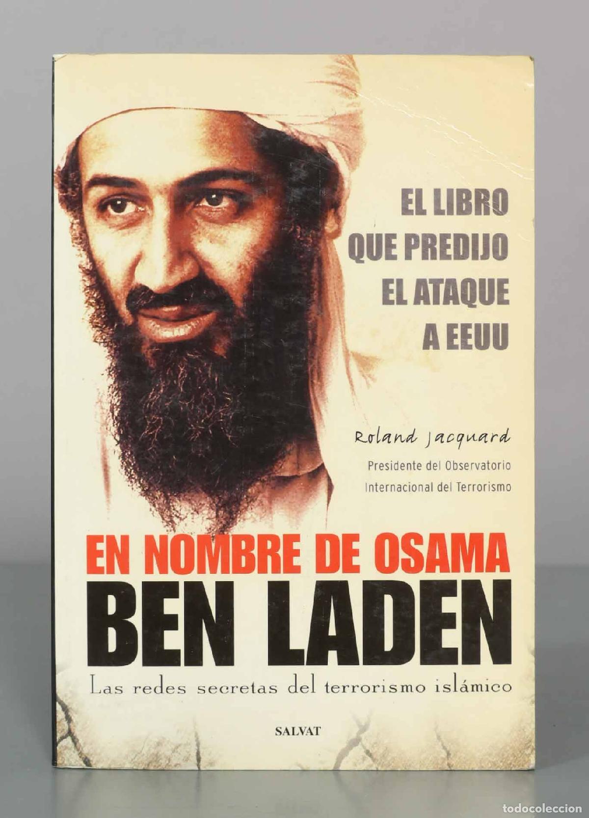 Libros de segunda mano: En nombre de Osama Ben Landen. Las redes secretas del terrorismo isl&aacute;mico .Jacquard, Roland