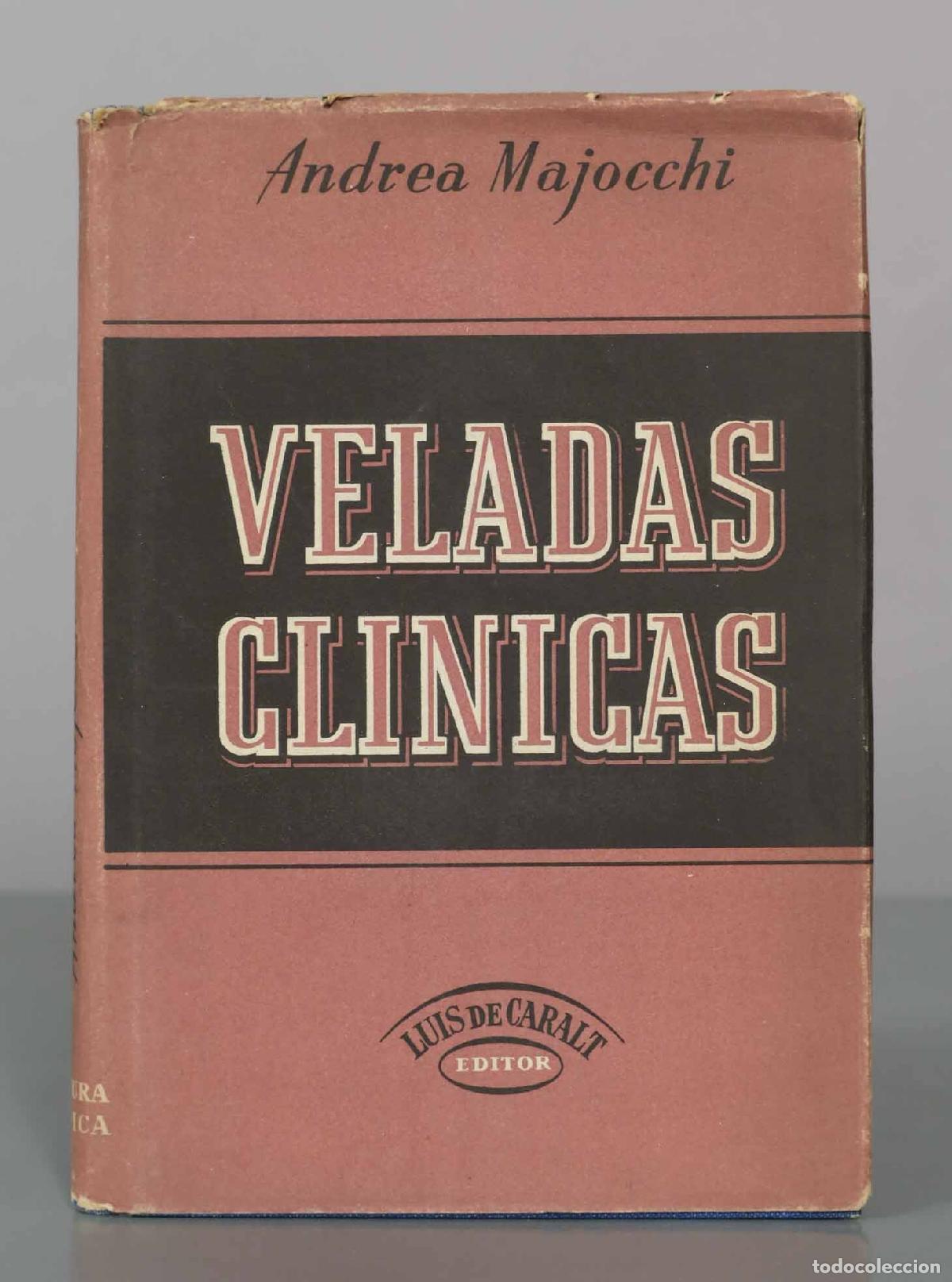 Libros de segunda mano: Veladas cl&iacute;nicas - Andrea Majocchi - Luis de Caralt Editor