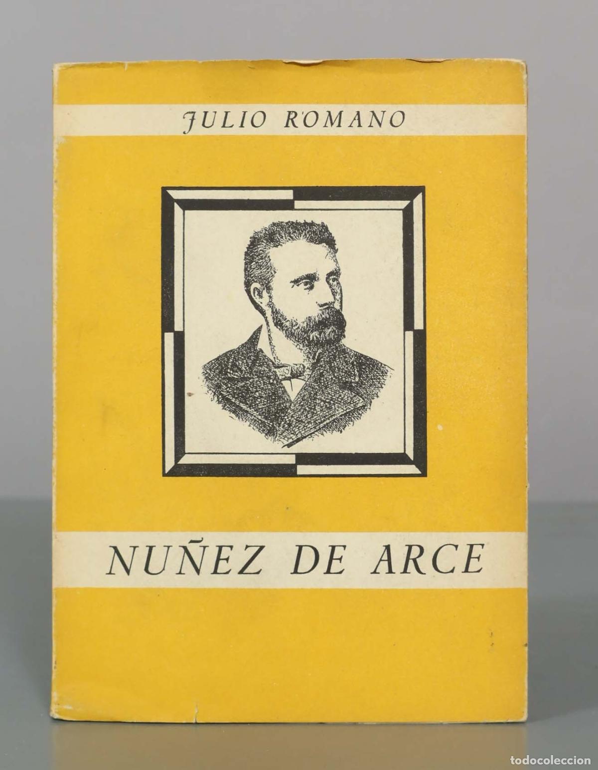 Libros de segunda mano: N&uacute;&ntilde;ez de Arce - Julio Romano - Editora Nacional