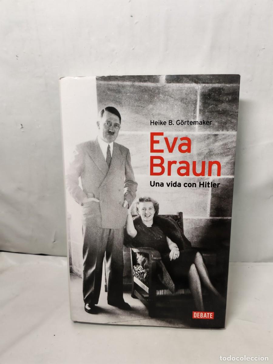 Second hand books: Eva Braun: Una vida con Hitler (Primera edici&oacute;n, tapa dura)