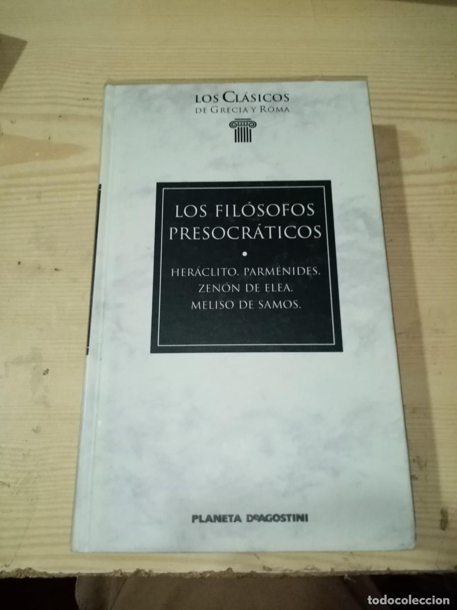 Libros de segunda mano: LOS FILOSOFOS PRESOCRATICOS. HERACLITO PARMENIDES. EST10B5