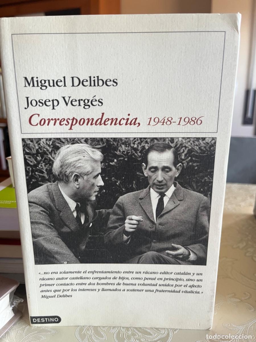 Libros de segunda mano: Delibes, Miguel y Verges, Josep.- Correspondencia, 1948-1986