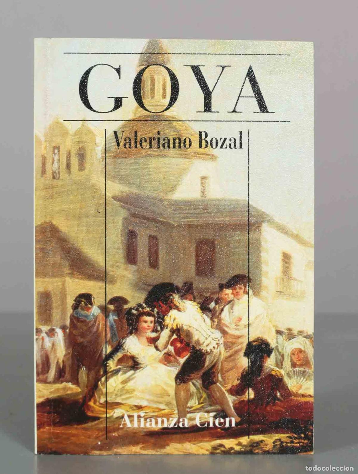 Libros de segunda mano: Goya - Valeriano Bozal - Alianza Editorial