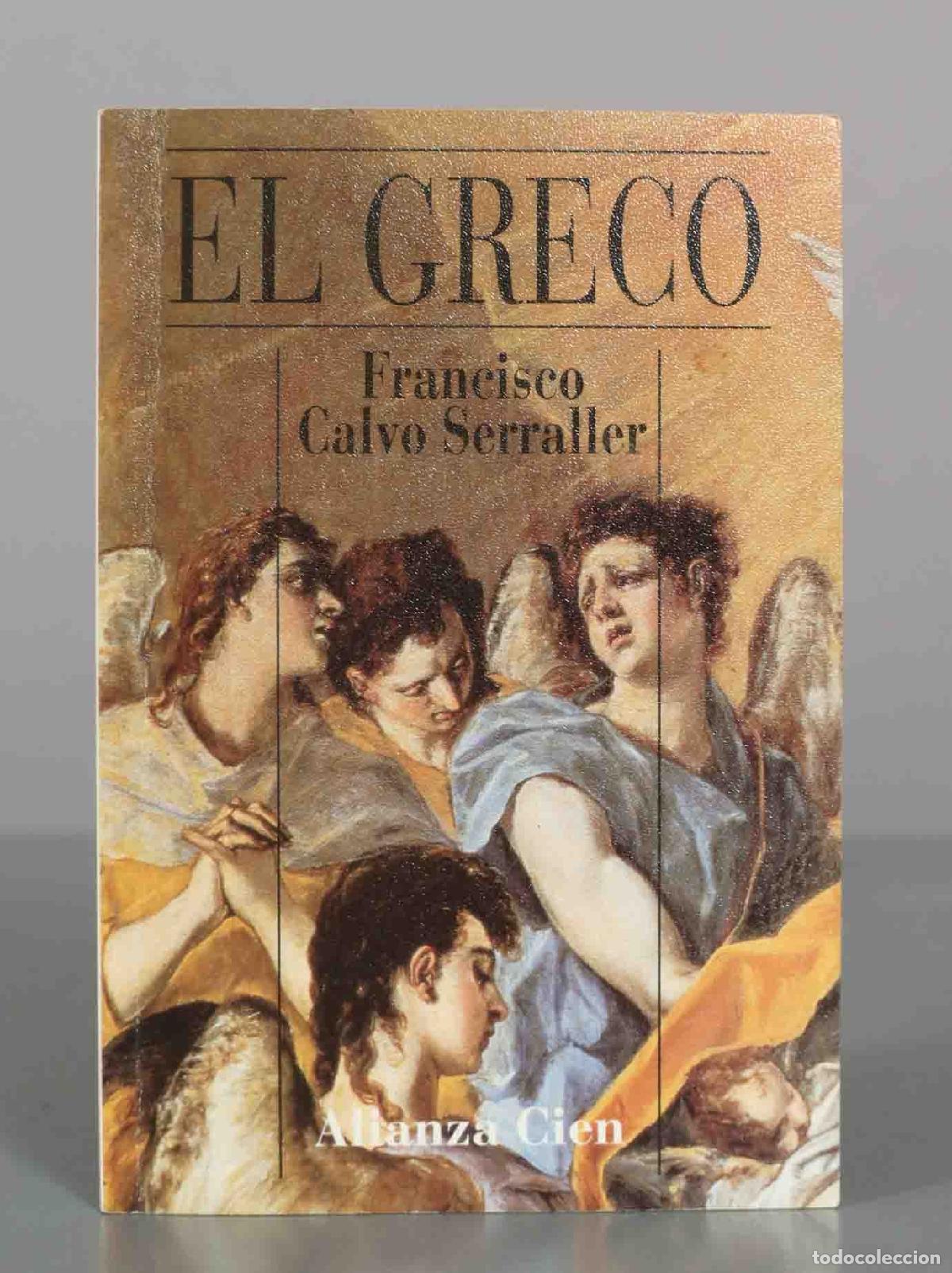 Libros de segunda mano: El Greco - Francisco Calvo Serraller - Alianza Editorial