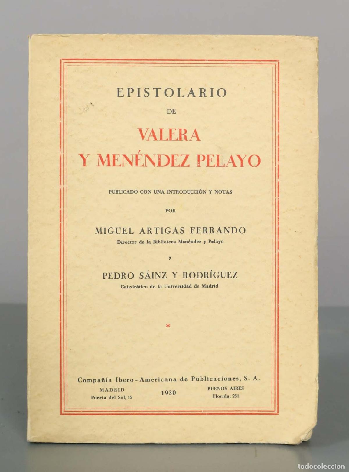 Libros de segunda mano: Epistolario de Valera y Men&eacute;ndez Pelayo - Miguel Artigas Ferrando, Pedro S&aacute;inz y Rodr&iacute;guez - Compa&ntilde;&iacute;
