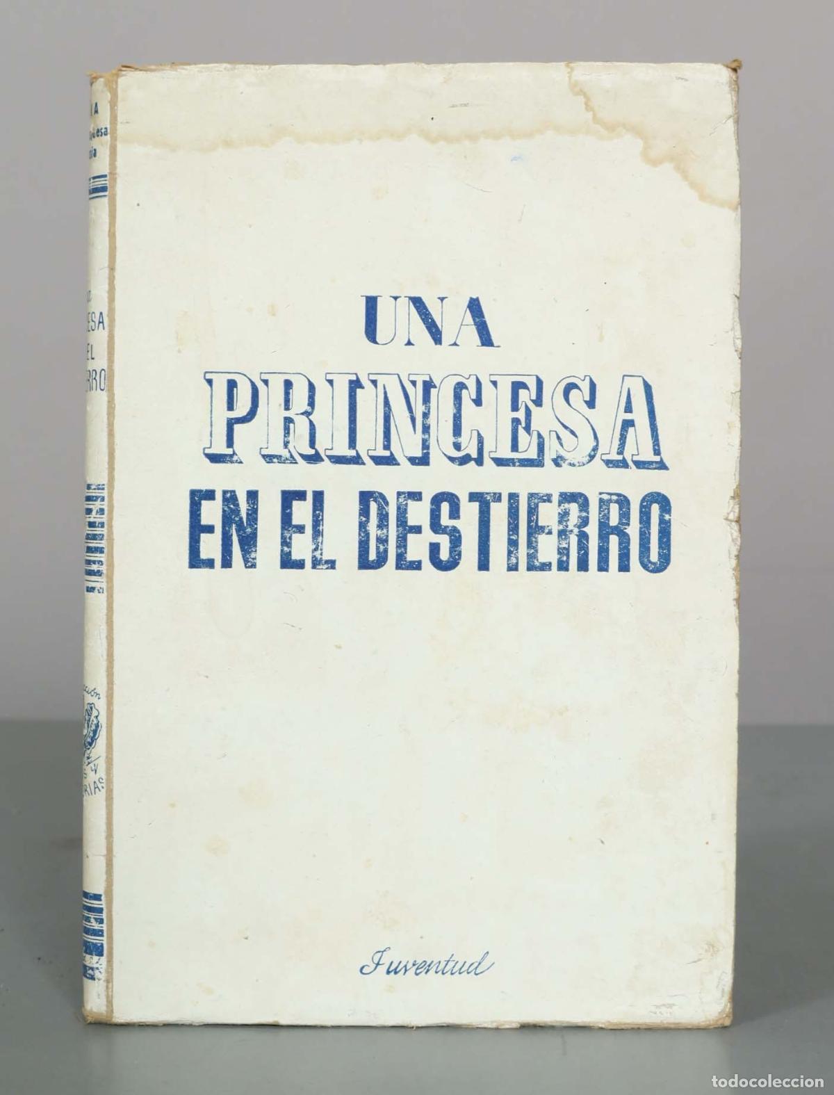 Libros de segunda mano: Una princesa en el destierro - Mar&iacute;a Gran Duquesa de Rusia - Editorial Juventud