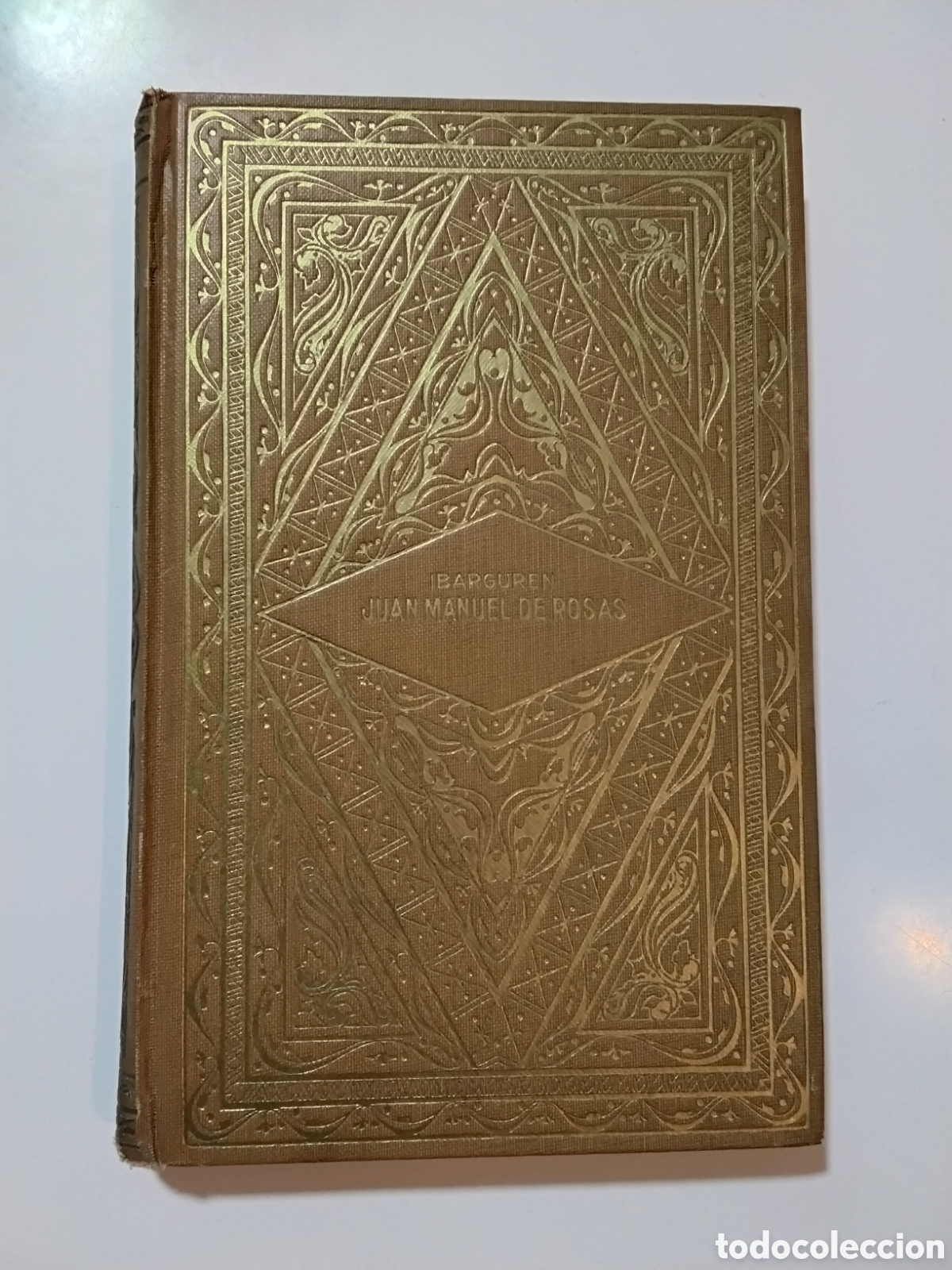 Libros de segunda mano: Carlos Ibarguren &ndash; Juan Manuel de Rosas. Su vida, su drama, su tiempo &ndash; Ed. Sopena Argentina &mdash; 1941