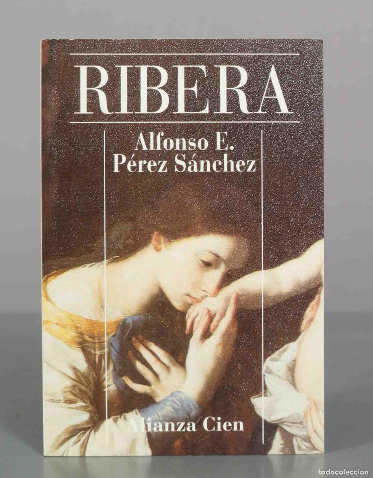 Libros de segunda mano: Ribera - Alfonso E. P&eacute;rez S&aacute;nchez - Alianza Cien