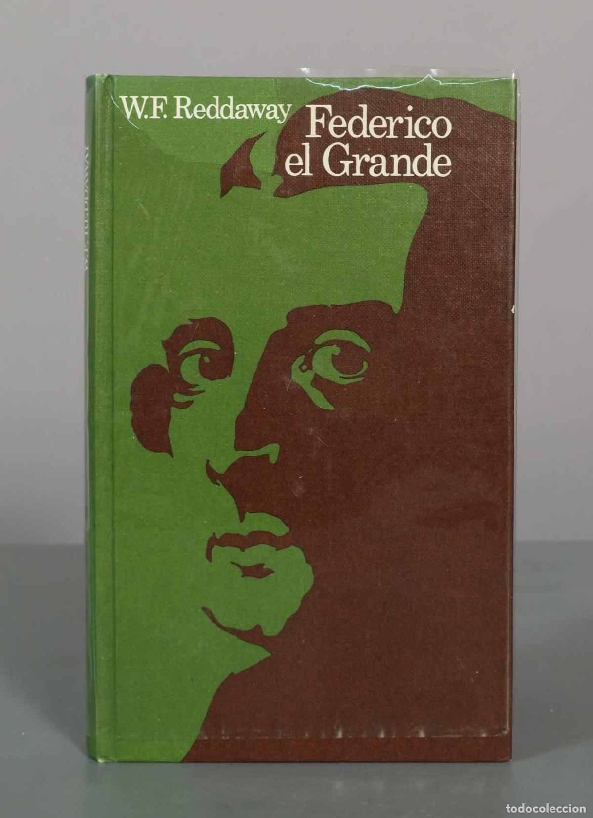 Libros de segunda mano: Federico el Grande - W. F. Reddaway - Editorial Planeta