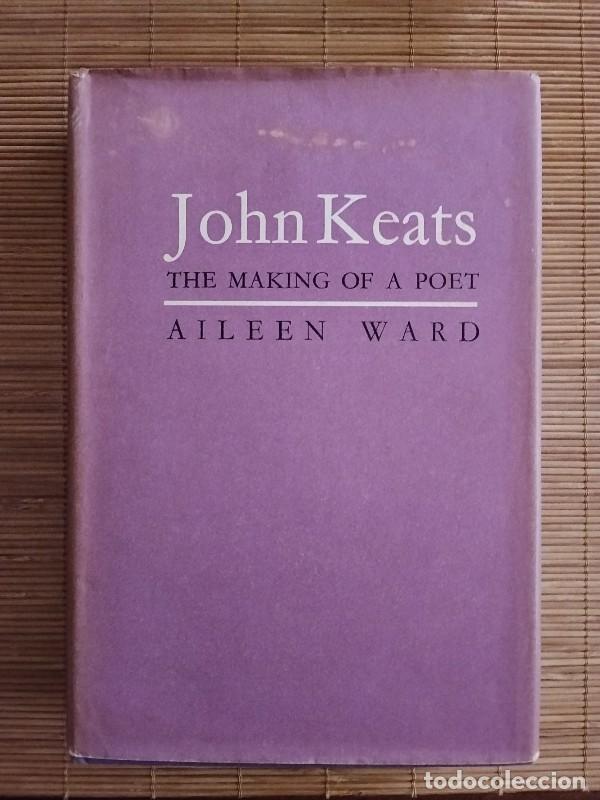 Libros de segunda mano: John Keats: The Making of a Poet - Allen Ward - Secker & Warburg - 1963 - London