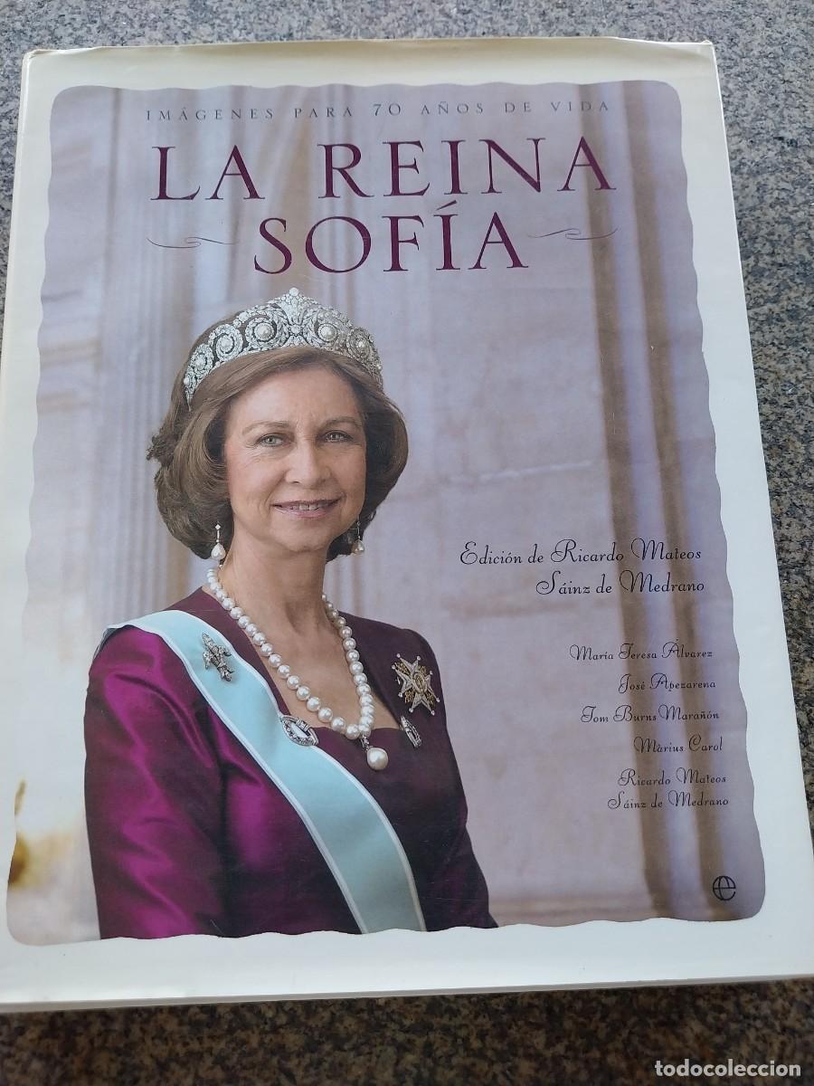 Libros de segunda mano: LA REINA SOFIA -- IMAGENES PARA 70 A&Ntilde;OS DE VIDA --