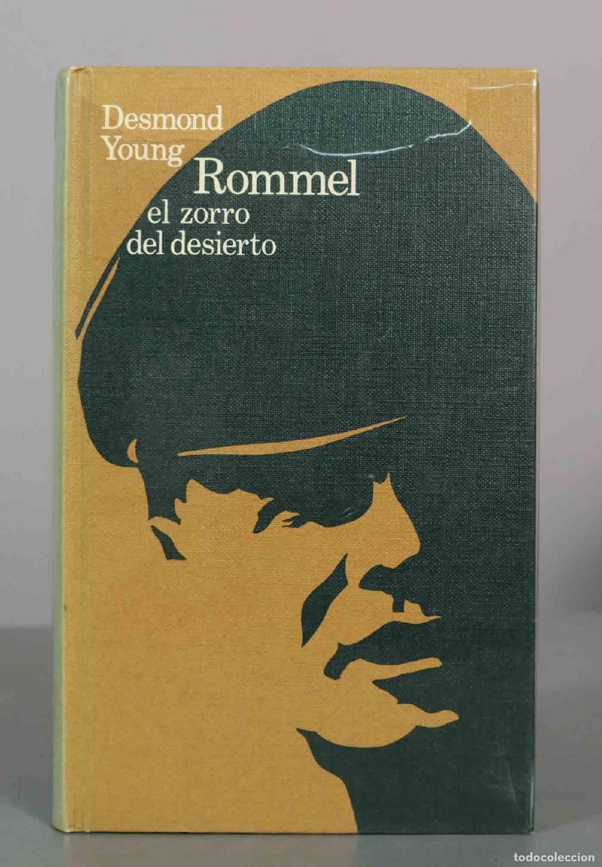 Libros de segunda mano: Rommel, el zorro del desierto - Desmond Young - C&iacute;rculo de Lectores