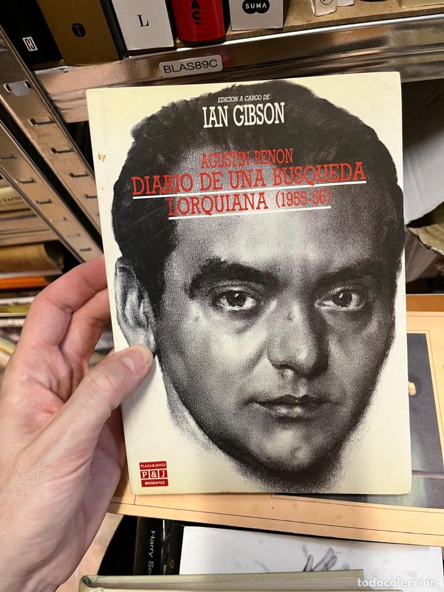 Libros de segunda mano: BLAS89C Diario de una b&uacute;squeda lorquiana (1955-56) Agust&iacute;n Pen&oacute;n edici&oacute;n de Ian Gibson Plaza y janes
