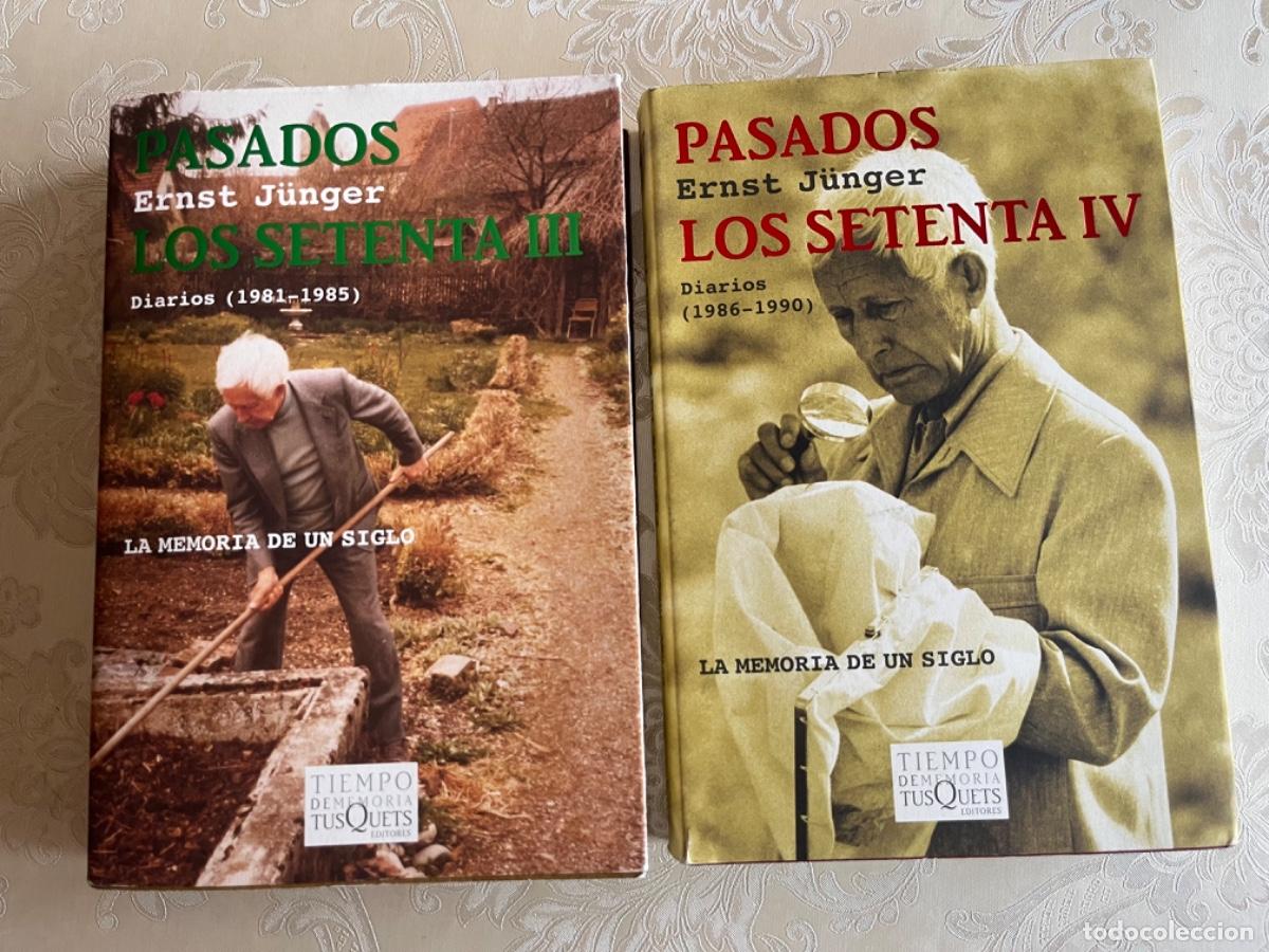 Libros de segunda mano: Junger, Ernst.- Pasados los setenta III y IV. Diarios 1981-1985 y 1986-1990
