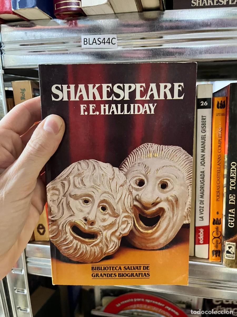 Libros de segunda mano: BLAS44C - F. E. Halliday - Shakespeare - Salvat