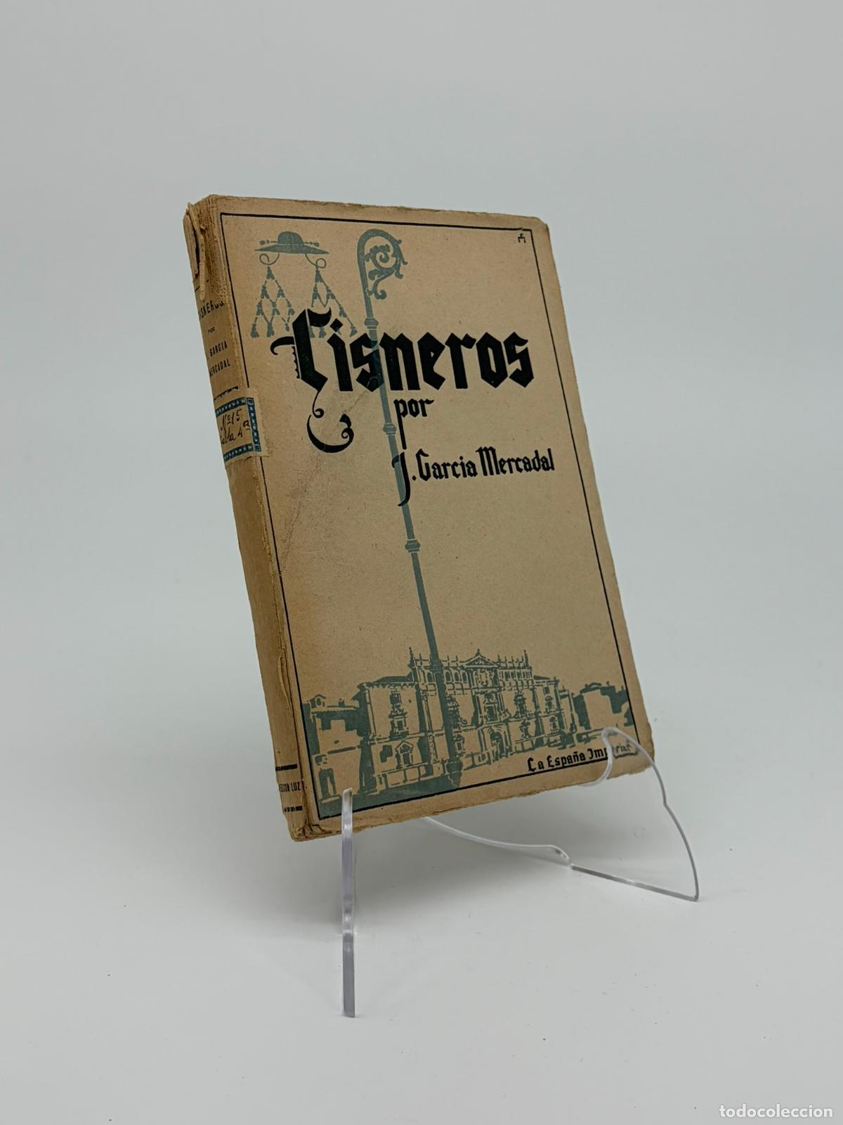 Libros de segunda mano: Cisneros: [1436-1517].- Garc&iacute;a Mercadal, Jos&eacute;