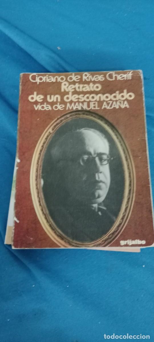 Libros de segunda mano: Retrato de un desconocido vida de Manuel Aza&ntilde;a.Cipriano de Rivas Cherif LIBRO GG-TS
