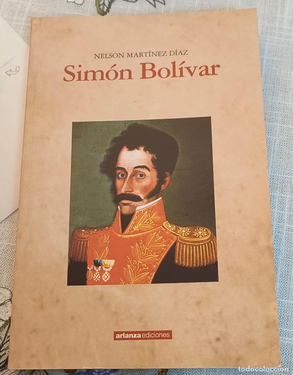 Libros de segunda mano: LIBRO | SIM&Oacute;N BOL&Iacute;VAR - NELSON MART&Iacute;NEZ D&Iacute;AZ
