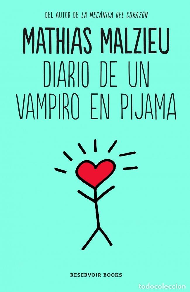 Libros de segunda mano: Diario de un Vampiro en Pijama - Mathias Malzieu - Reservoir Books - Narrativa, 38930