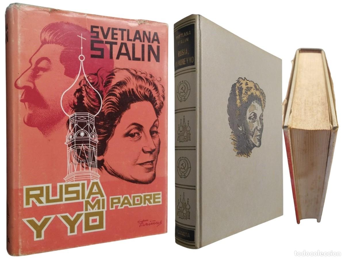 Libri di seconda mano: RUSIA, MI PADRE Y YO. STALIN, Svetlana. 1967