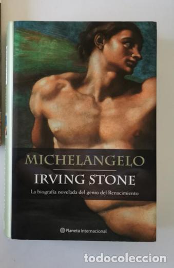 Libri di seconda mano: Michelangelo. Irving Stone (Renombrado La agon&iacute;a y el &eacute;xtasis en la segunda edici&oacute;n)