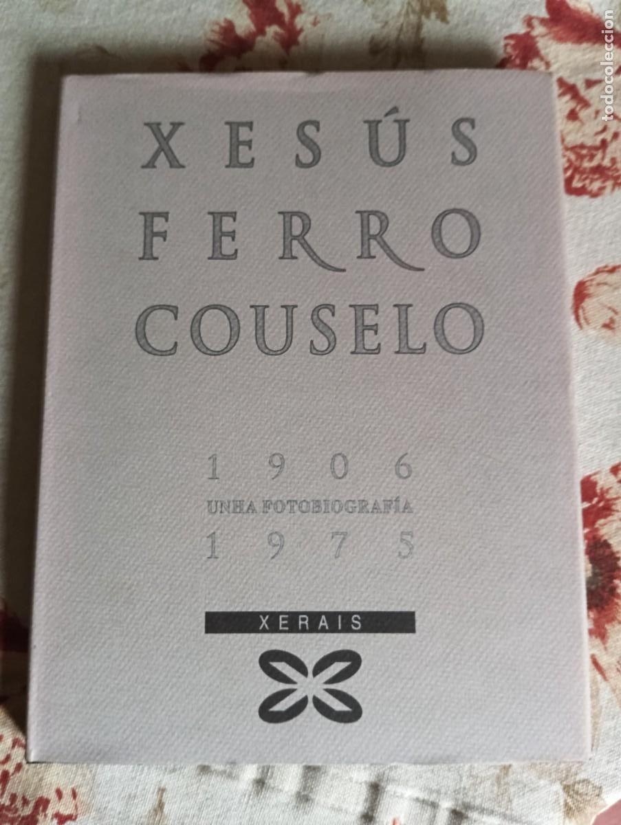 Libros de segunda mano: Xes&uacute;s Ferro Couselo: unha fotobiograf&iacute;a.1906-1975.