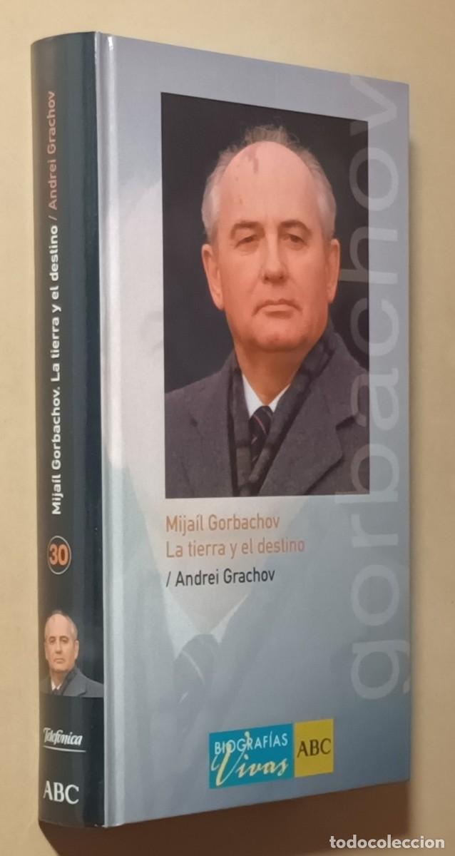 Libros de segunda mano: MIJAIL GORBACHOV, LA TIERRA Y EL DESTINO - ANDREI GRACHOV - ED. FOLIO - 2005