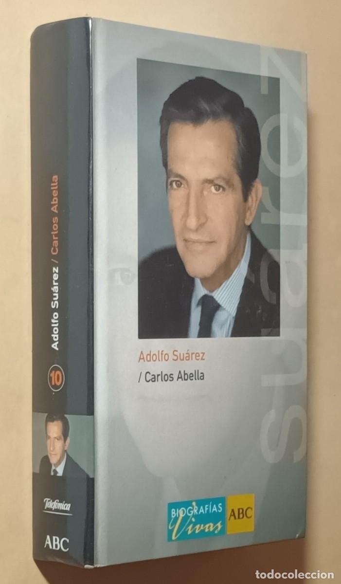 Libros de segunda mano: ADOLFO SU&Aacute;REZ - CARLOS ABELLA - ED. FOLIO - 2005