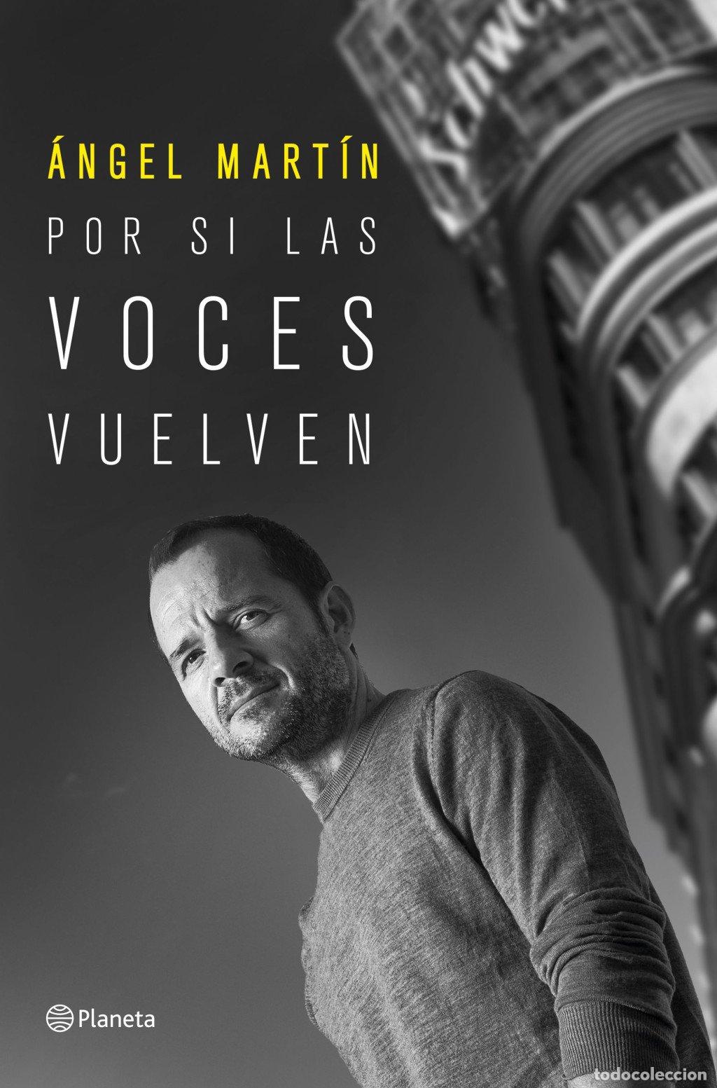Libros de segunda mano: Por Si las Voces Vuelven - &Aacute;ngel Mart&iacute;n - Editorial Planeta - No Ficci&oacute;n, N&ordm; 13