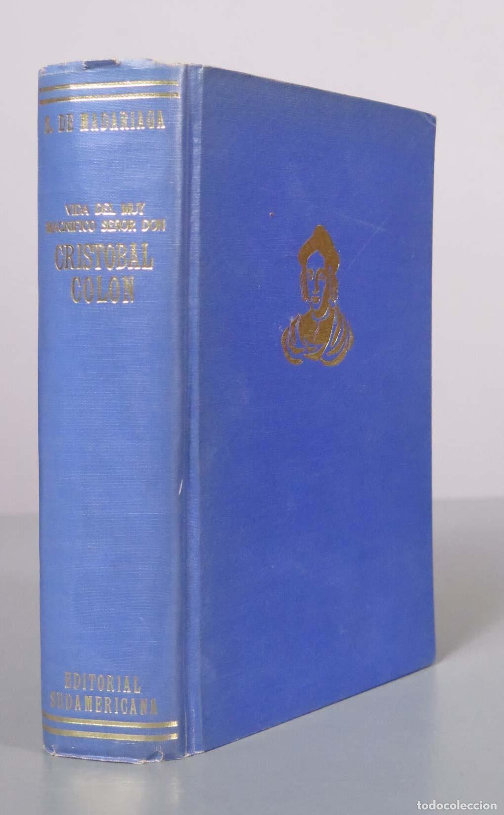 Libros de segunda mano: Vida del muy magn&iacute;fico se&ntilde;or don Crist&oacute;bal Col&oacute;n - Salvador de Madariaga
