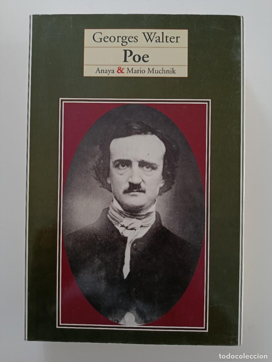 Libros de segunda mano: POE. GEORGES WALTER. ANAYA MARIO MUCHNIK. 1995