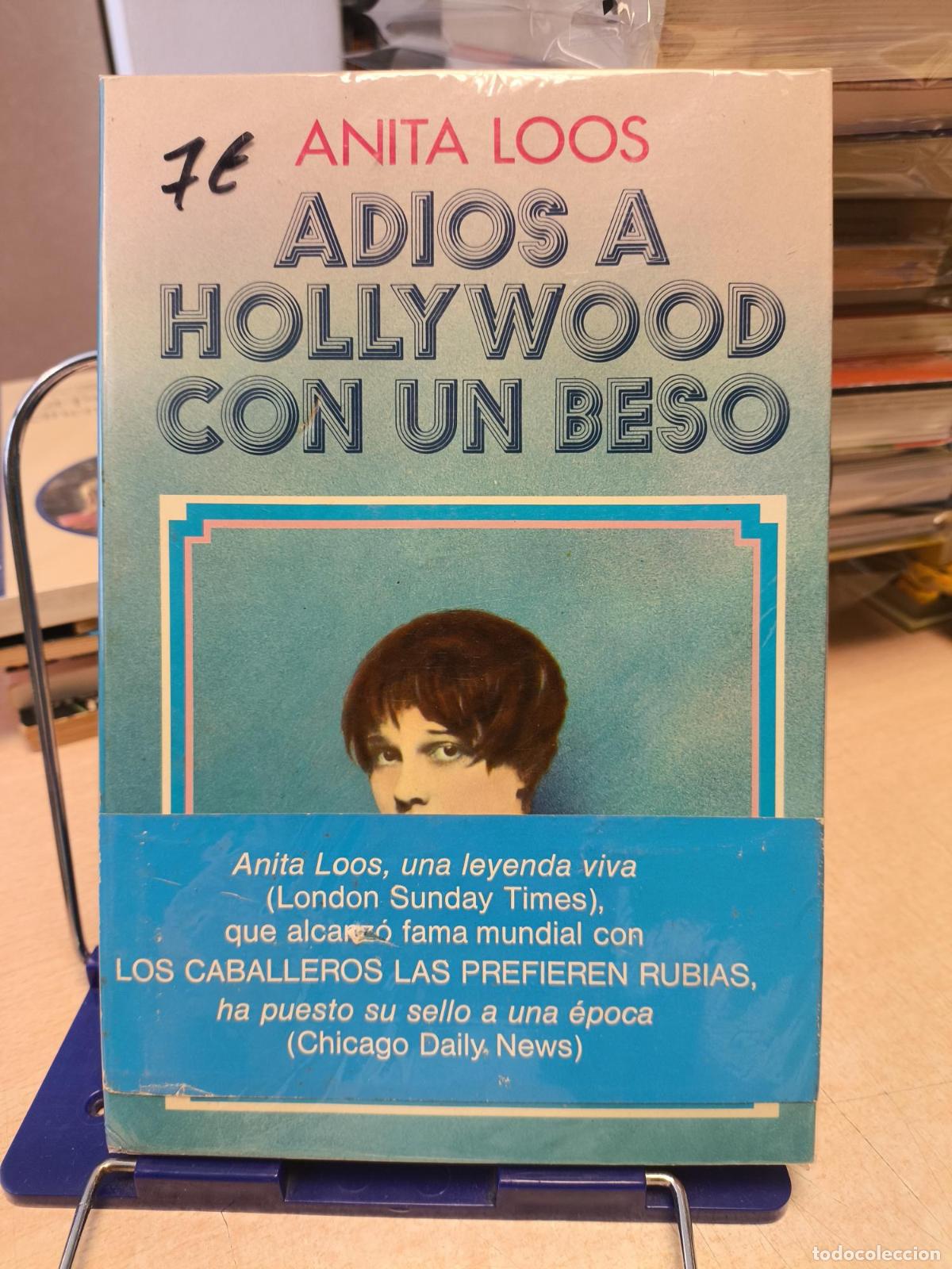 Libros de segunda mano: ANITA LOOS - ADIOS A HOLLYWOOD CON UN BESO - NOGUER - ANITA LOOS