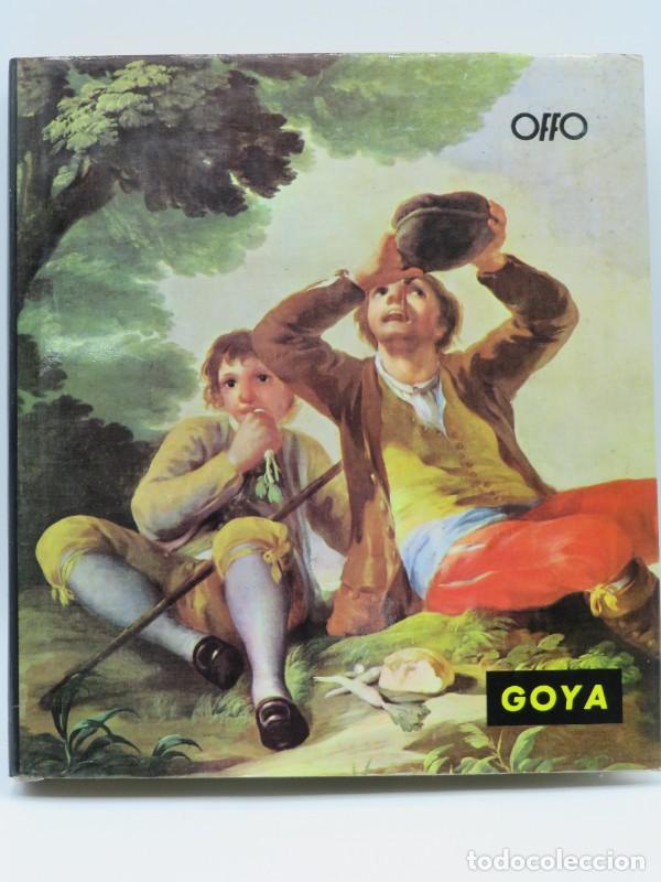 Libros de segunda mano: Goya - Onieva Santamar&iacute;a, Antonio J. - Ediciones Offo - 1973 - 2&ordf; Edici&oacute;n