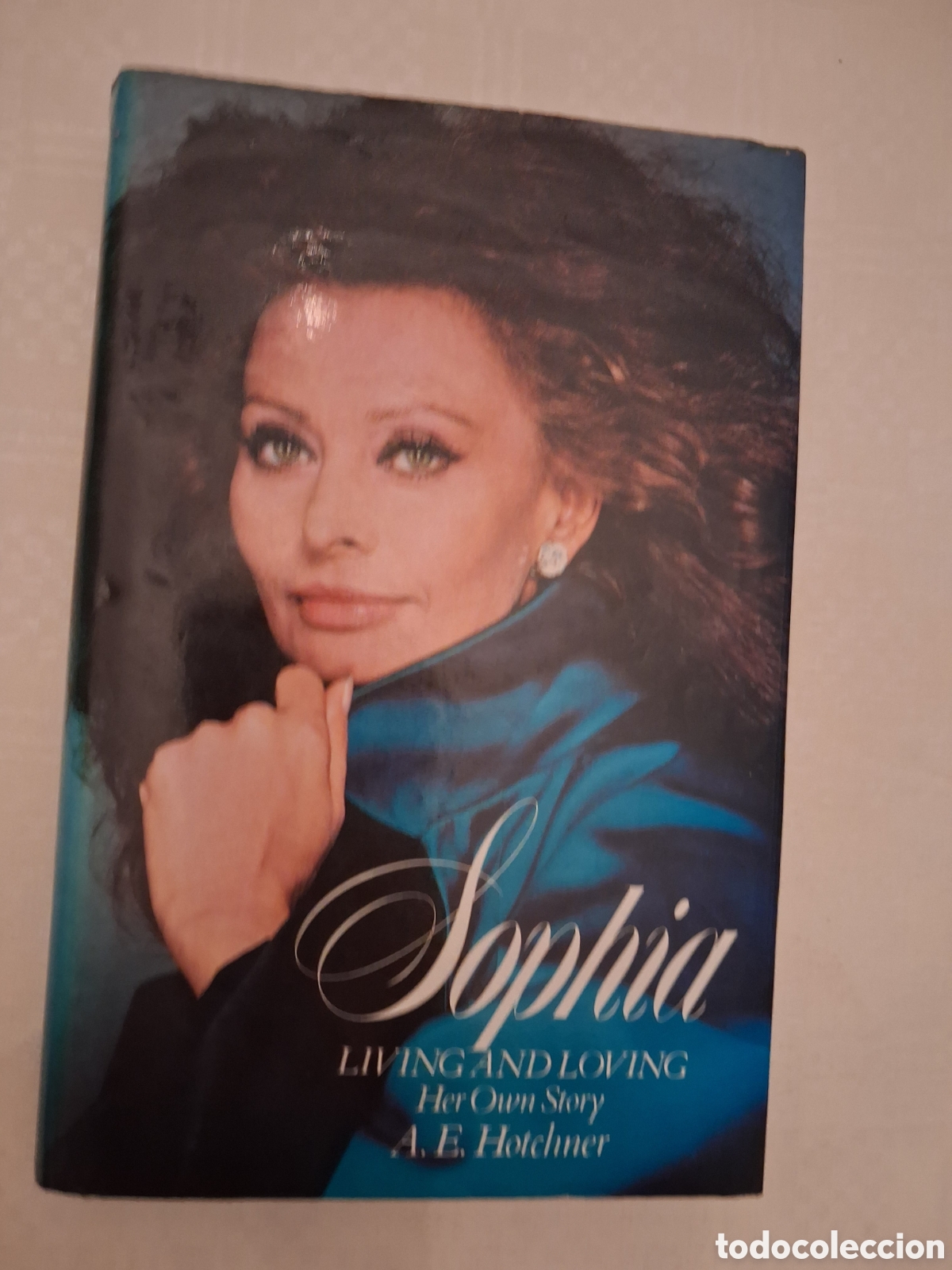 Libros de segunda mano: Sophia: Living and Loving: Her Own Story, A. E. Hotchner
