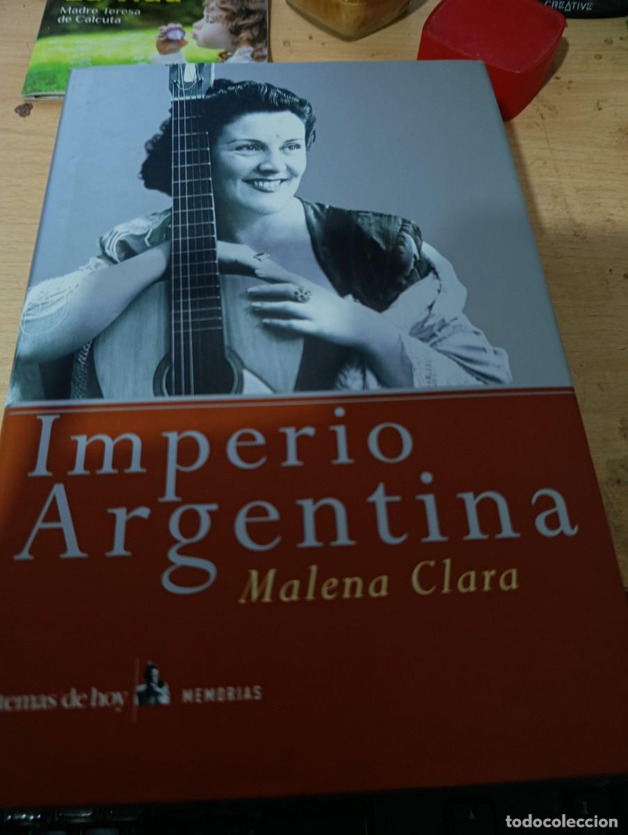 Libros de segunda mano: IMPERIO ARGENTINA. MALENA CLARA. C11L