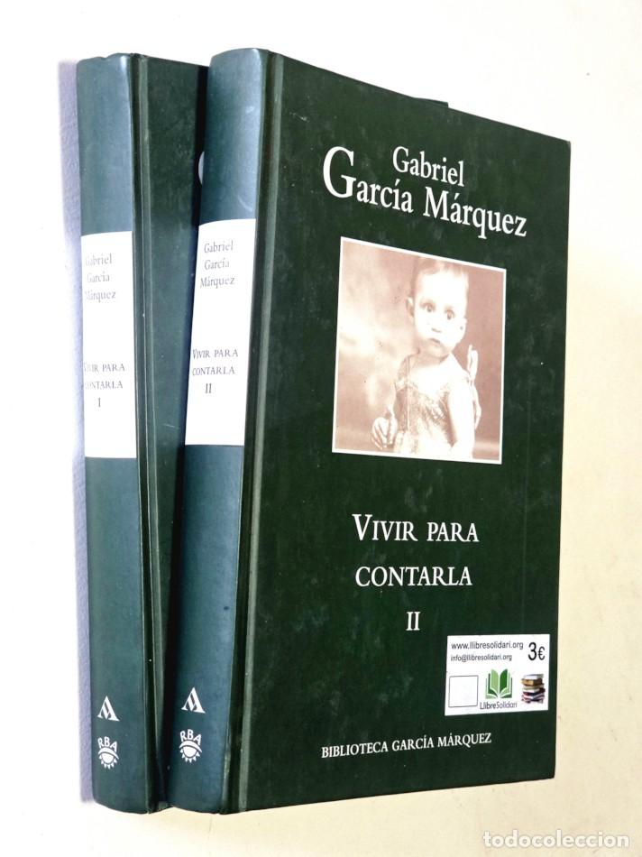 Libros de segunda mano: VIVIR PARA CONTARLA I y II - GARC&Iacute;A M&Aacute;RQUEZ, Gabriel