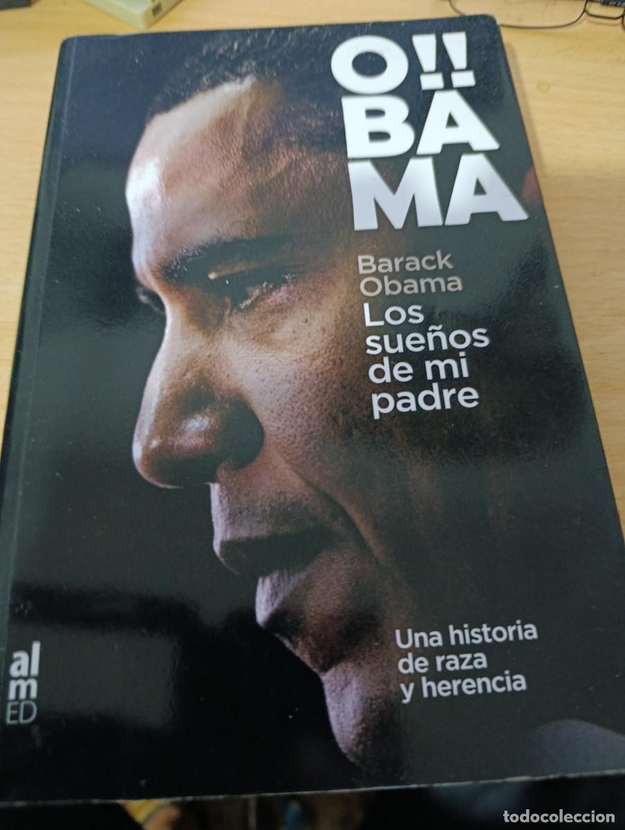 Libros de segunda mano: OBAMA. BARCK OBAMA LOS SUE&Ntilde;OS DE MI PADRE. C1L