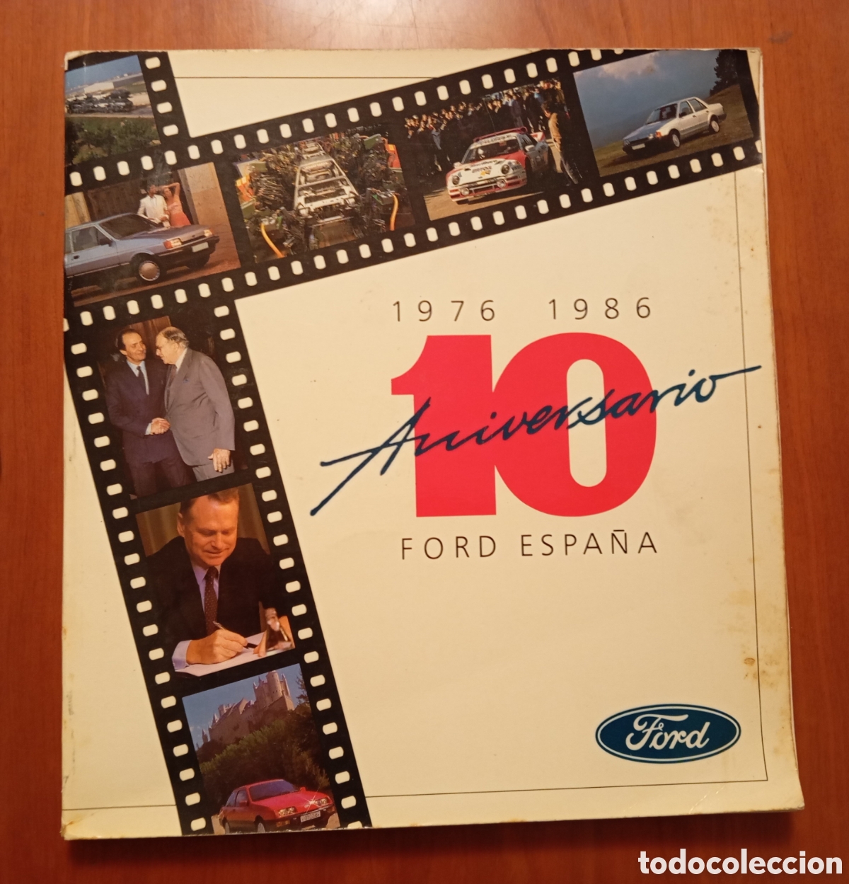 Libros de segunda mano: LIBRO 10 ANIVERSARIO FORD ESPA&Ntilde;A 1976-1986