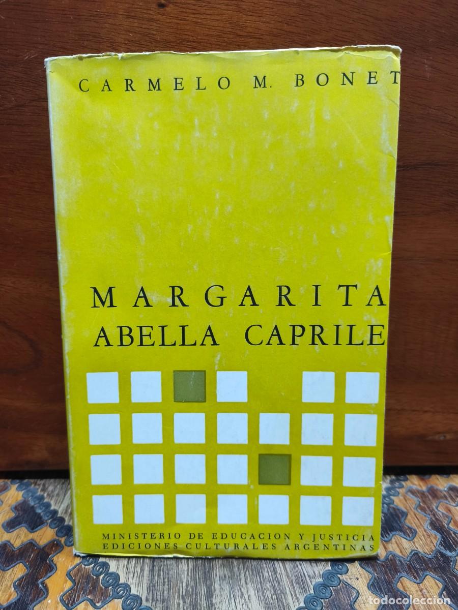 Libros de segunda mano: Carmelo M. Bonet &ndash; Margarita Abella Caprile &ndash; Ediciones Culturales Argentinas &ndash; 1962