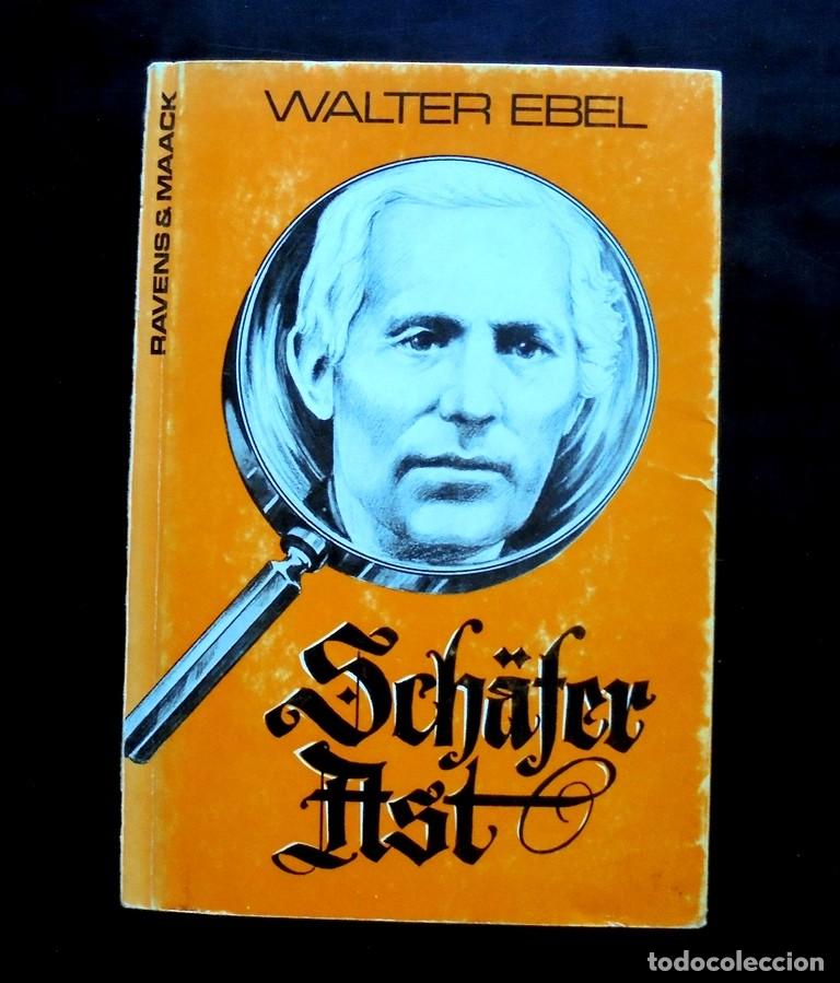 Libros de segunda mano: Walter Ebel. Sch&auml;fer Ast. Der Wunderdoktor von Radbruch 1973 dedicat&ograve;ria aut&ograve;grafa. Signatur