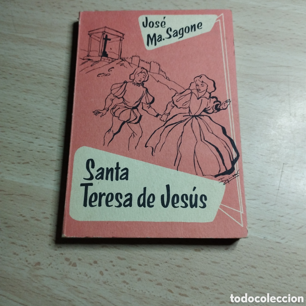Libros de segunda mano: Santa Teresa de Jes&uacute;s. Jos&eacute; Mar&iacute;a Sagone. 1959. Editorial Apostolado de la prensa. Vidas ejemplares.