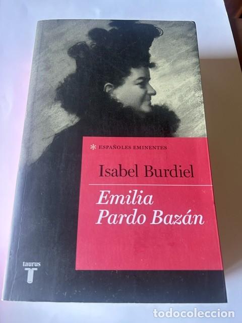 Libros de segunda mano: Emilia Pardo Baz&aacute;n -Isabel Burdiel-