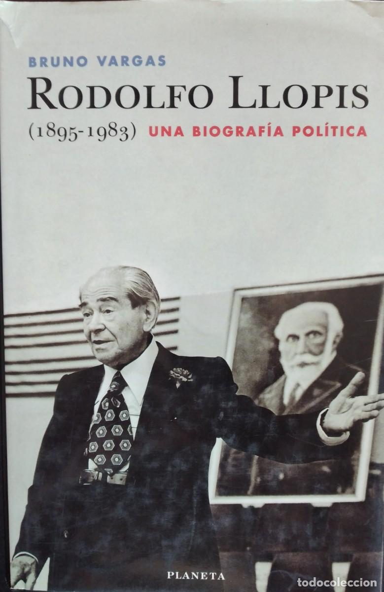 Libros de segunda mano: Rodolfo Llopis (1895-1983). Una biograf&iacute;a pol&iacute;tica -Vargas, Bruno