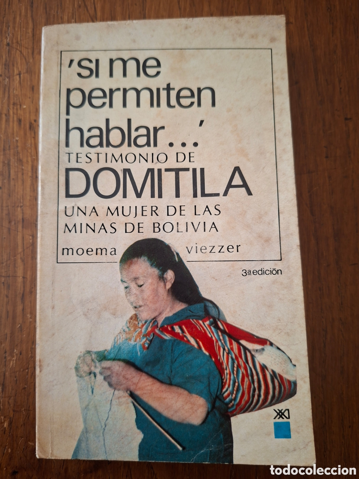 Libros de segunda mano: Si me pertmiten hablar... / Moema Viezzer / Ed. Siglo Veintiuno en M&eacute;xico 1978 3&ordf; Edici&oacute;n