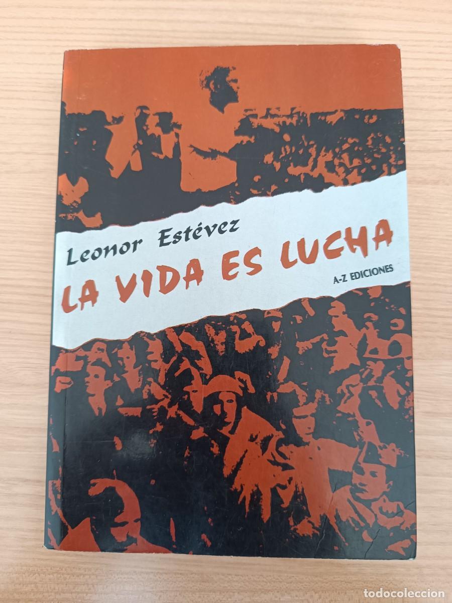 Libros de segunda mano: La vida es lucha - Leonor Est&eacute;vez